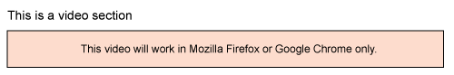 與上圖中相同的視頻窗口，但是這次顯示錯誤消息&lsquo;該視頻將僅在 Mozilla Firefox 或 Google Chrome 中運行。&rsquo;